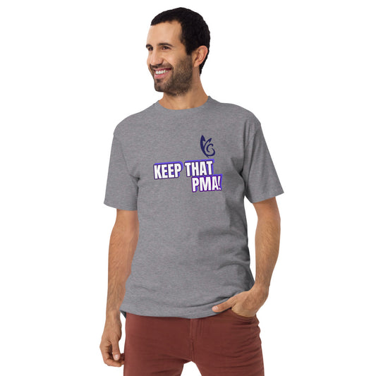 Men's Keep that PMA!